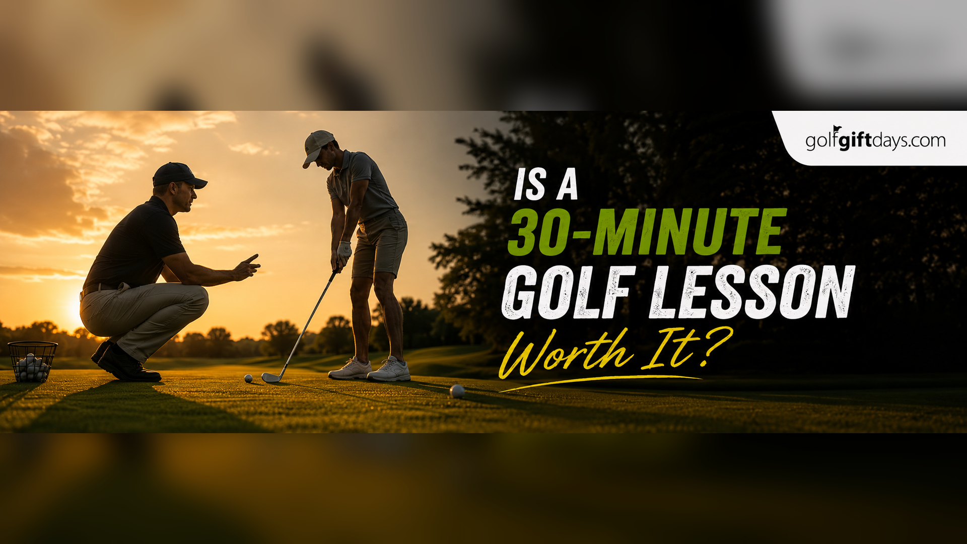is a 30 minute golf lesson worth it